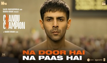 Na Door Hai Na Paas Hai Lyrics in Hindi – Darshan Raval | Chandu Champion